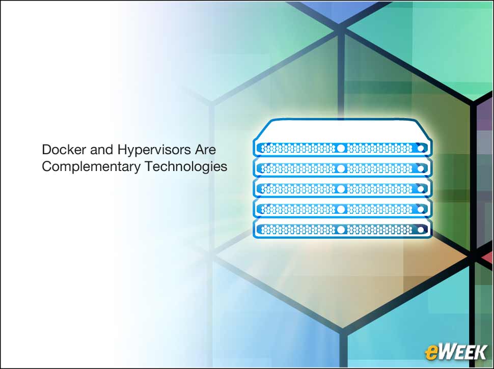 3 - Myth 2: Docker Is a Hypervisor Replacement