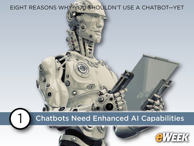 Chatbots Need Enhanced AI Capabilities